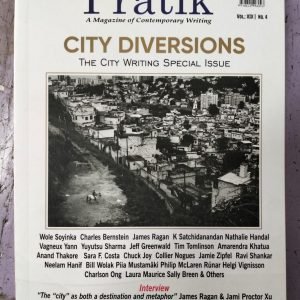 Pratik Magazine: City Diversions – The City Writing Special Issue Vol XIX No 2